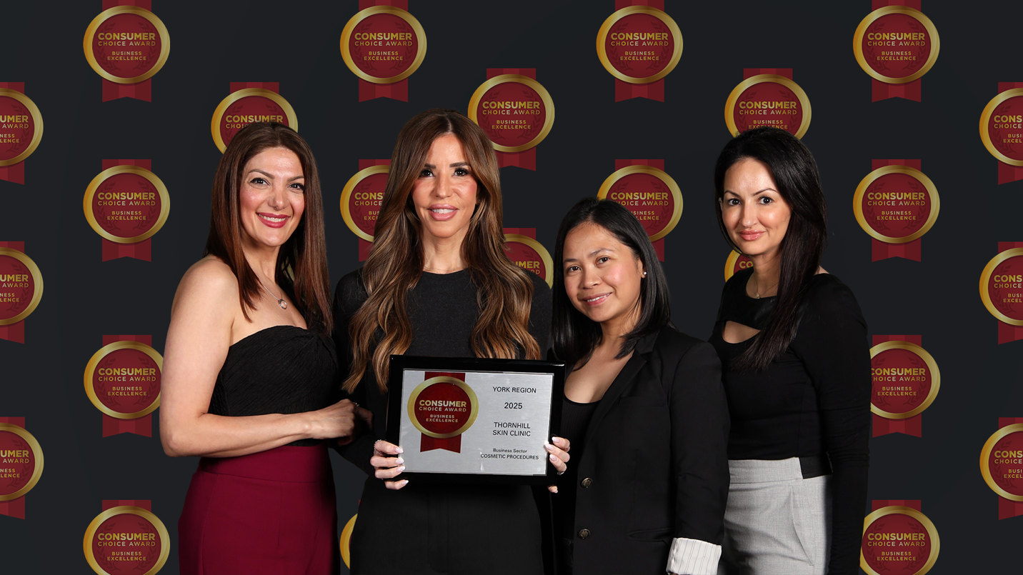 Thornhill Skin Clinic Receives 2025 Consumer Choice Award for Cosmetic Procedures in York Region